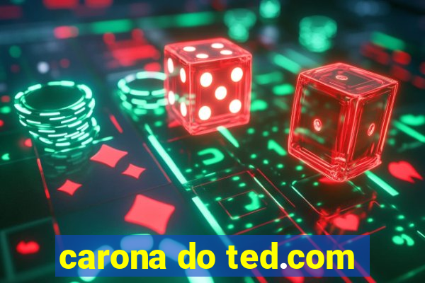 carona do ted.com